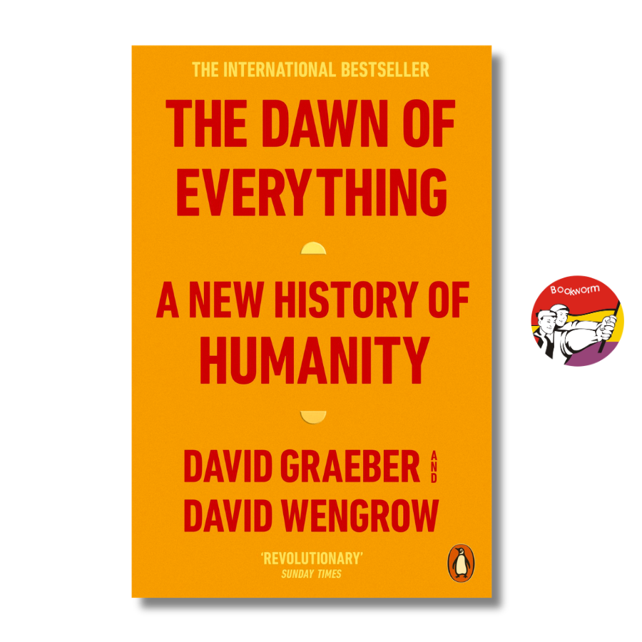 Sách - The Dawn of Everything: A New History of Humanity by David Graeber | Lịch sử Loài người