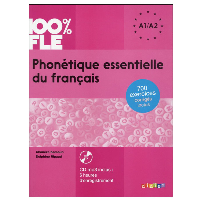 Sách học tiếng Pháp: Phonétique essentielle du français ; niveau A1/A2