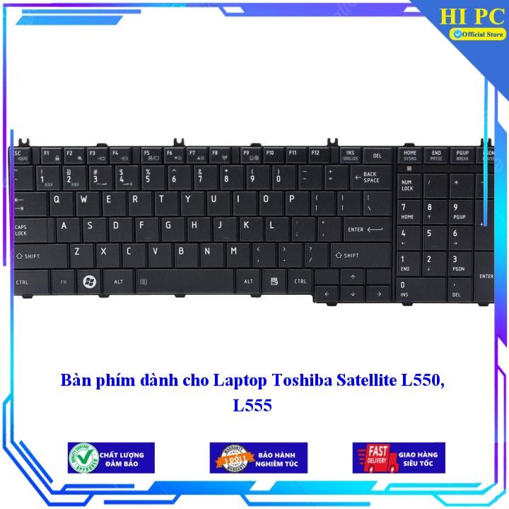 Bàn phím dành cho Laptop Toshiba Satellite L550 L555 - Hàng Nhập Khẩu