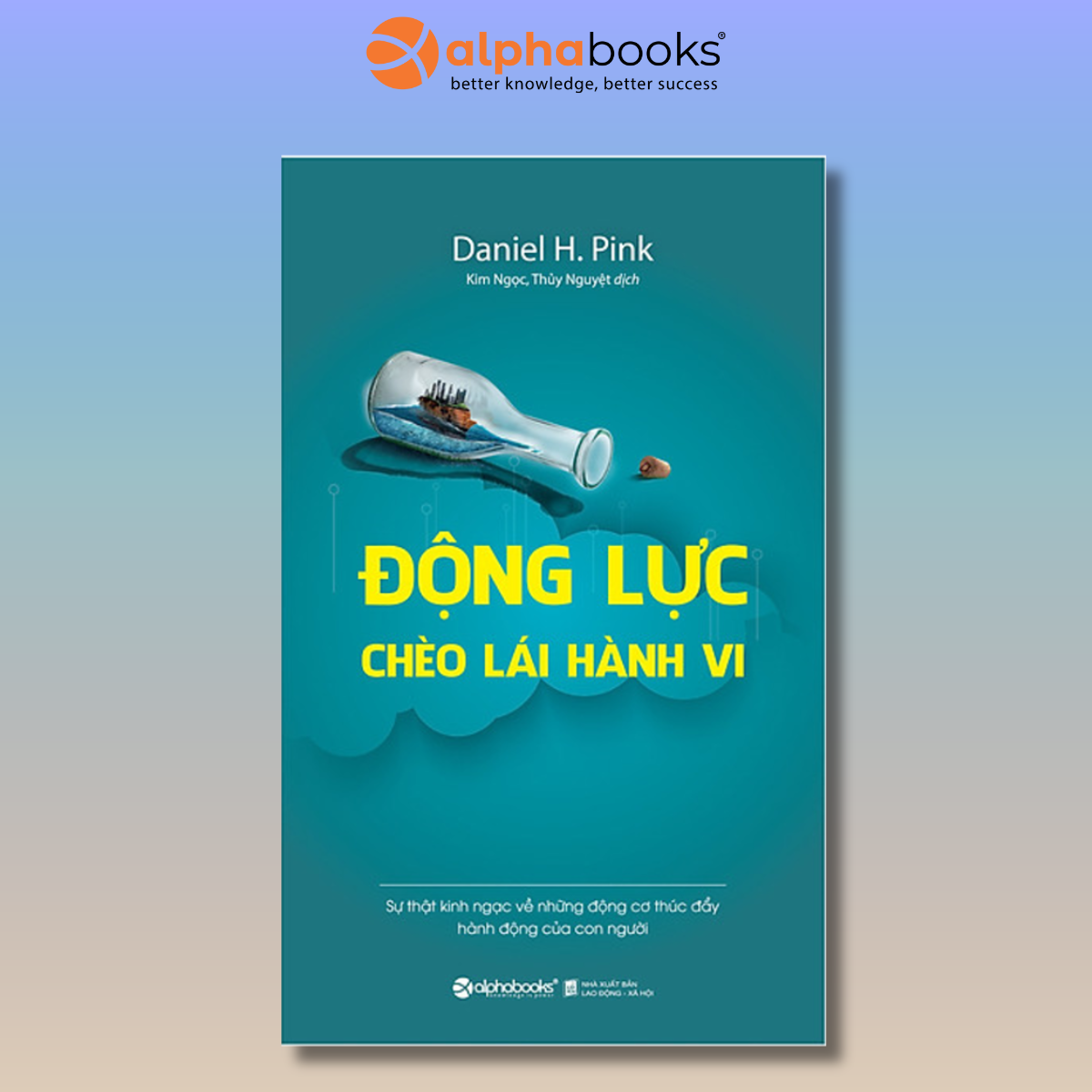 Combo/Lẻ: Sách Phát Triển Bản Thân: Giải Mã Siêu Trí Tuệ + Làm Ra Làm Chơi Ra Chơi + Động Lực Chèo Lái Hành Vi + Vượt Qua Bản Ngã