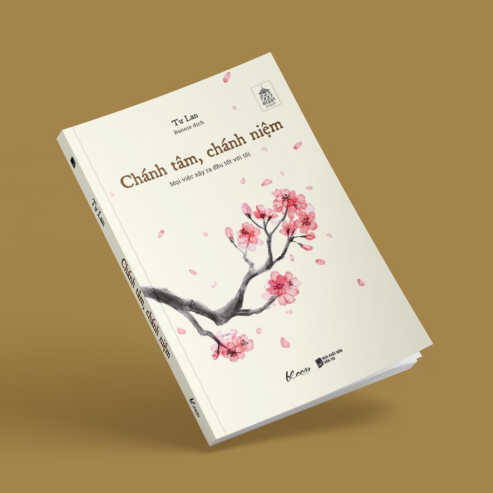 Sách - Chánh Tâm, Chánh Niệm - Mọi Việc Xảy Ra Đều Tốt Với Tôi - AZ Việt Nam