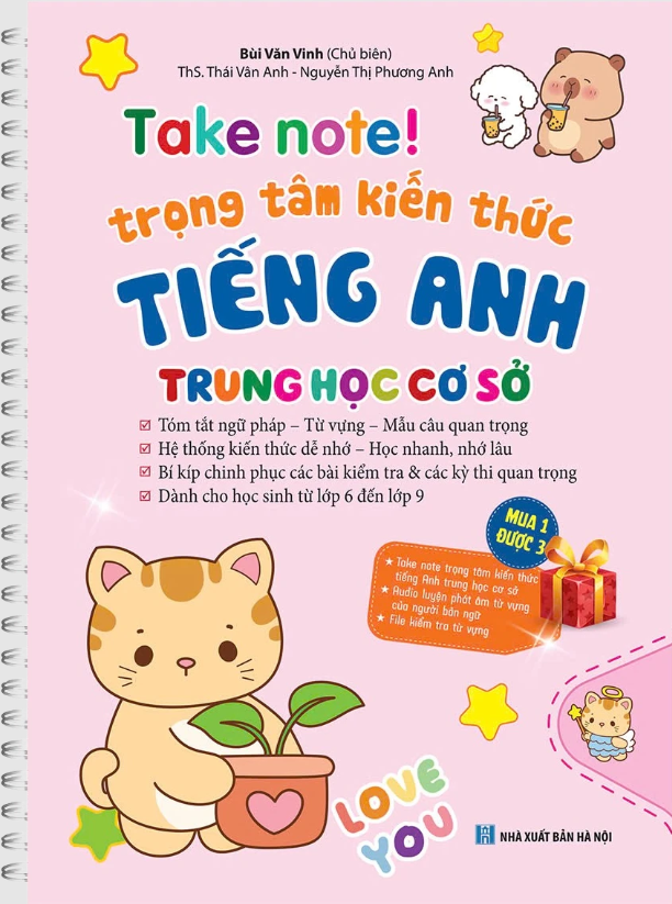 TAKE NOTE! Trọng Tâm Kiến Thức Tiếng Anh Trung Học Cơ Sở (Gáy Lò Xo)