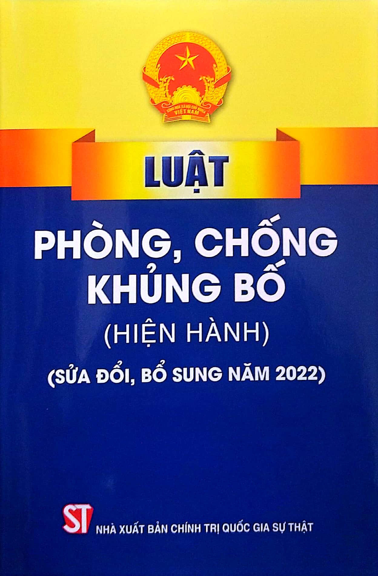 Luật Phòng, chống khủng bố (Hiện hành) (Sửa đổi, bổ sung năm 2022)