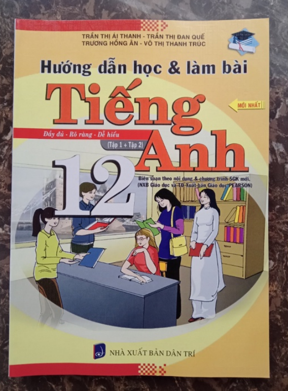 Sách - Hướng dẫn học và làm bài Tiếng Anh 12