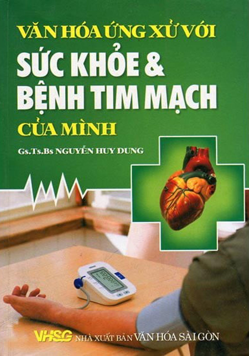 VĂN HÓA ỨNG XỬ VỚI SỨC KHỎE VÀ BỆNH TIM MẠCH CỦA MÌNH