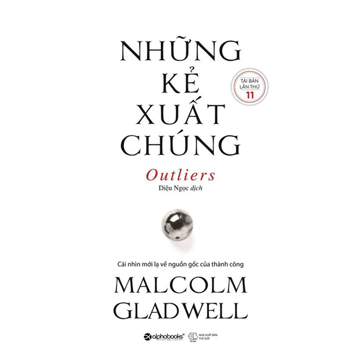 Bộ Sách Malcolm Gladwell - Cách Mạng Về Tư Duy (Bộ 05 Cuốn)