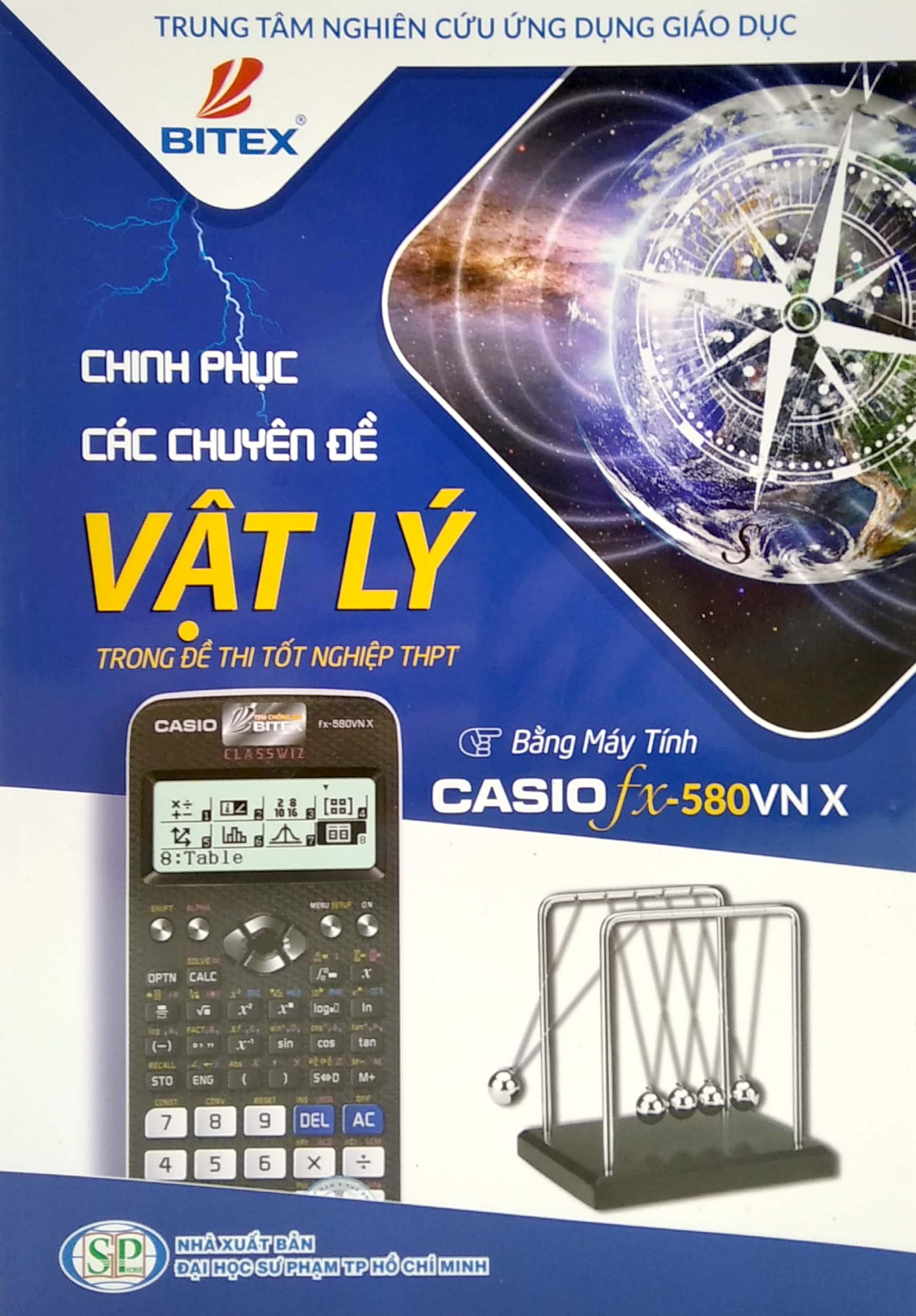 Chinh Phục Các Chuyên Đề Vật Lý Trong Đề Thi Tốt Nghiệp THPT Bằng Máy Tính Casio FX-580VN X