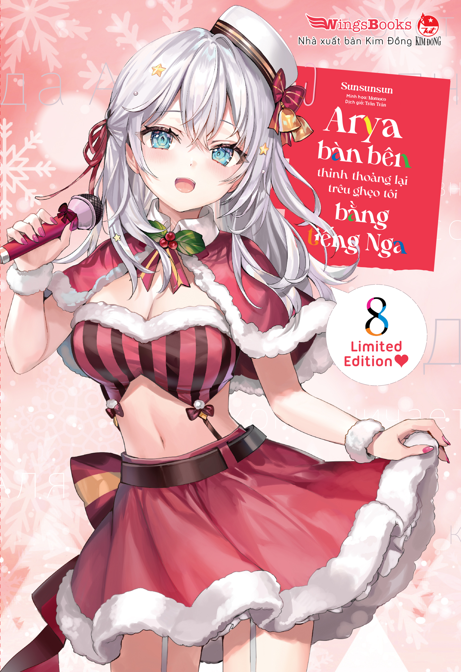 Arya Bàn Bên Thỉnh Thoảng Lại Trêu Ghẹo Tôi Bằng Tiếng Nga – Tập 8 [Tặng Kèm Bookmark Bế Hình + Bìa Áo Bonus]