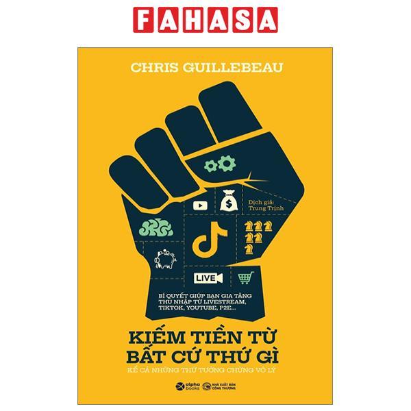 Kiếm Tiền Từ Bất Cứ Thứ Gì