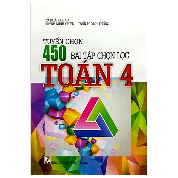 Tuyển Chọn 450 Bài Tập Chọn Lọc Toán 4