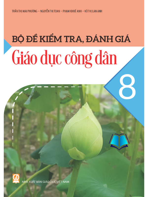 Sách - Bộ Đề Kiểm Tra, Đánh Giá Giáo Dục Công Dân Lớp 6 7 8 9 - Combo/Lẻ