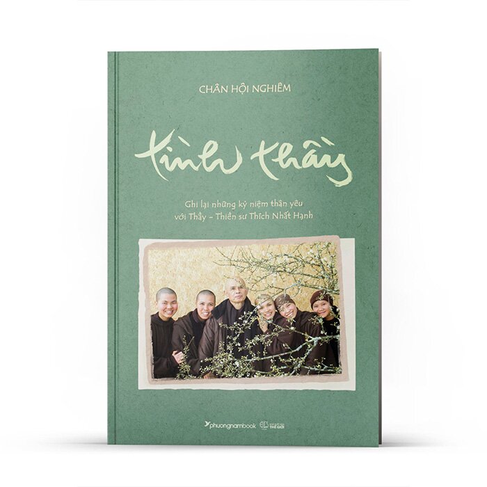 Tình Thầy - Ghi Lại Những Kỷ Niệm Thân Yêu Với Thầy