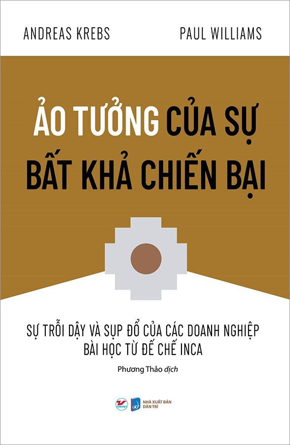 Ảo Tưởng Của Sự Bất Khả Chiến Bại