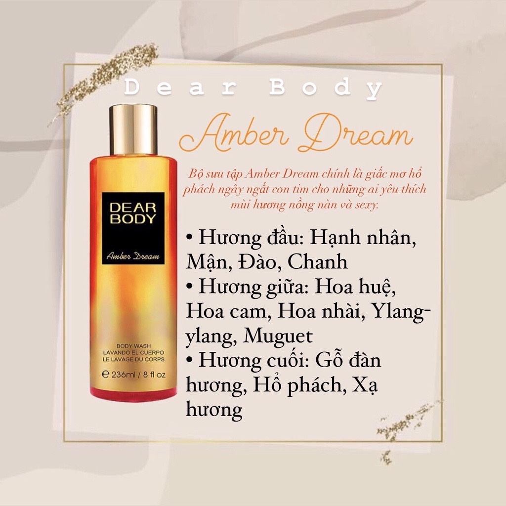 SỮA TẮM DEAR BODY HƯƠNG NƯỚC HOA - BODY WASH 236ml - GIẢI PHÁP LÀM SẠCH CƠ THỂ - THƠM MÁT - CẤP ẨM - MỀM MỊN - CỰC THƠM