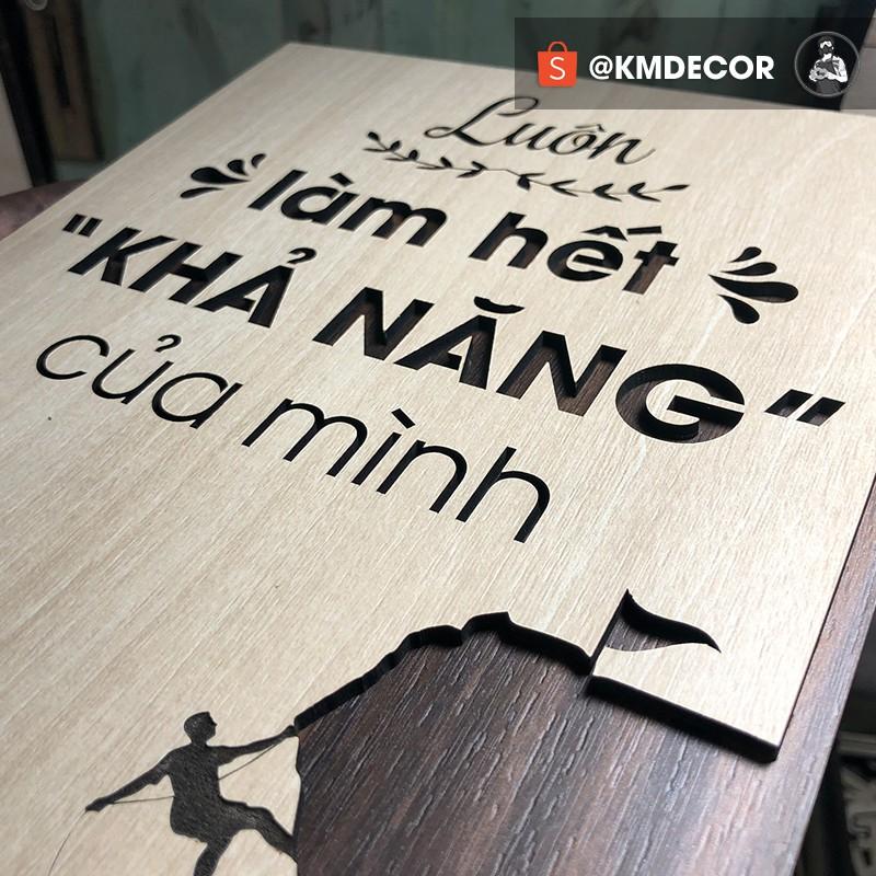 Tranh động lực gỗ TBIG - Luôn làm hết khả năng