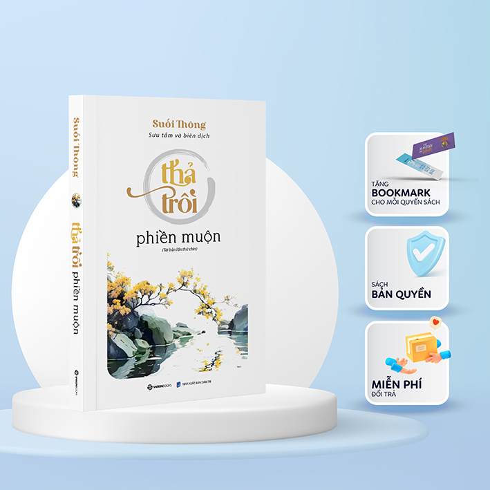 Thả trôi phiền muộn - Tác giả Suối Thông