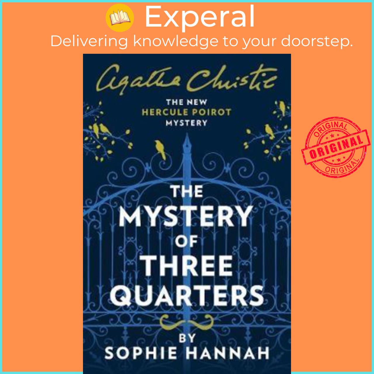 Sách - The Mystery of Three Quarters : The New Hercule Poirot Mystery by Sophie Hannah