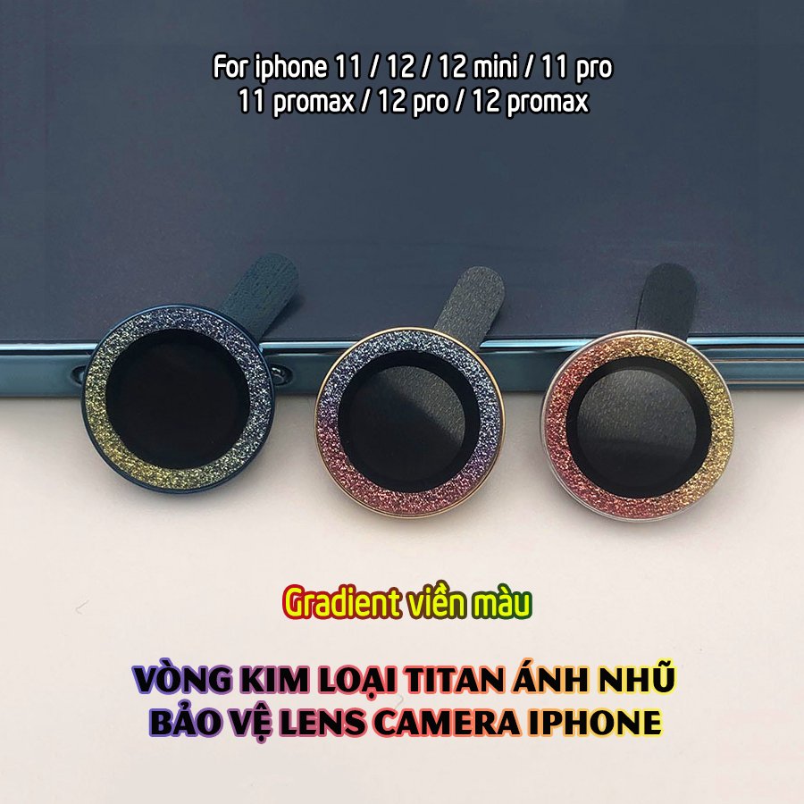 Tặng hộp đựng lens cao cấp_Vòng kim loại titan ánh nhũ bảo vệ lens camera dành cho dòng Iphone 11/ Iphone 12 - Gradient nhũ viền màu