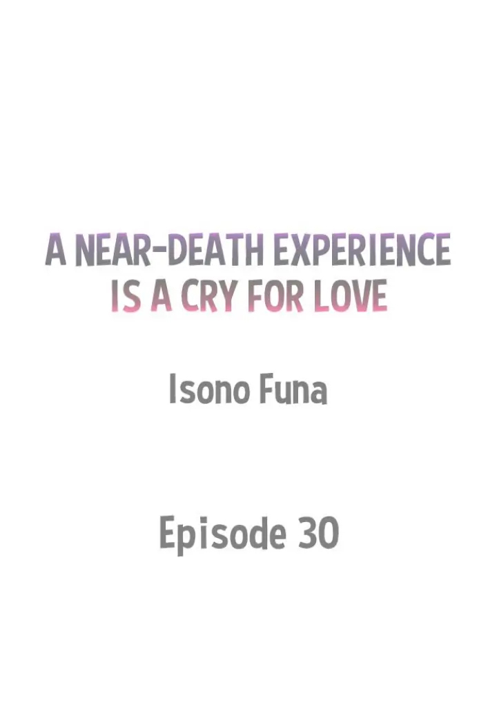 tiếng gọi của tình yêu sau trải nghiệm cận tử chapter 30 1