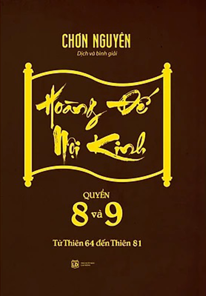 HOÀNG ĐẾ NỘI KINH - QUYỂN 8 VÀ 9