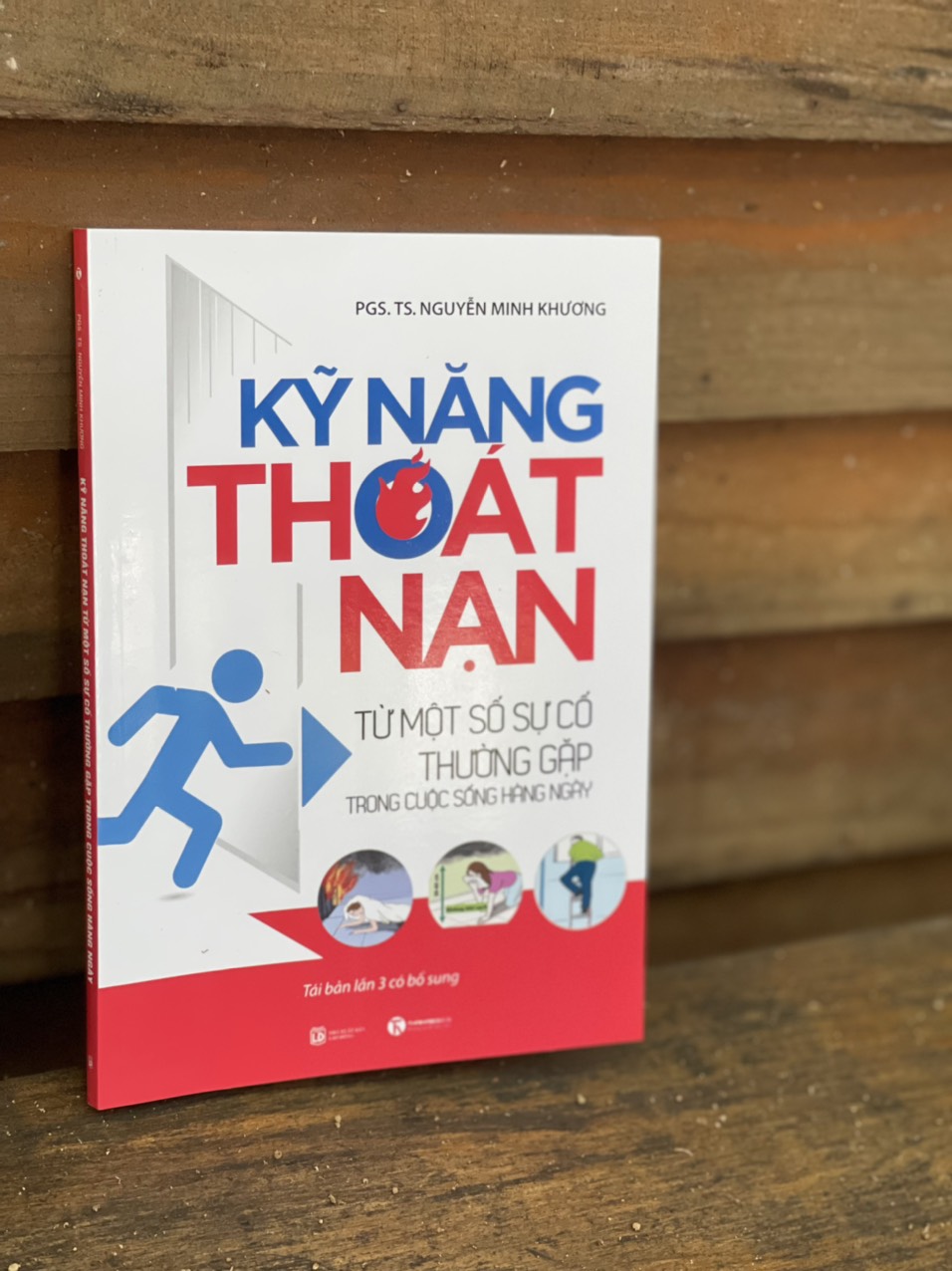 Kỹ Năng Thoát Nạn Từ Một Số Sự Cố Thường Gặp Trong Cuộc Sống Hằng Ngày Nguyễn Minh Khương - Thái Hà - Nxb Lao Động