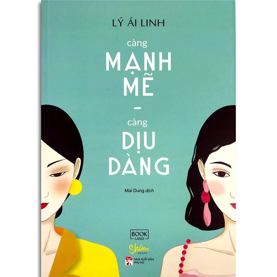 Sách - Càng Mạnh Mẽ Càng Dịu Dàng