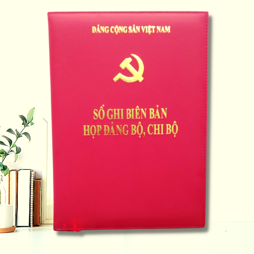 Sổ Ghi Biên Bản Họp Đảng Bộ, Chi Bộ