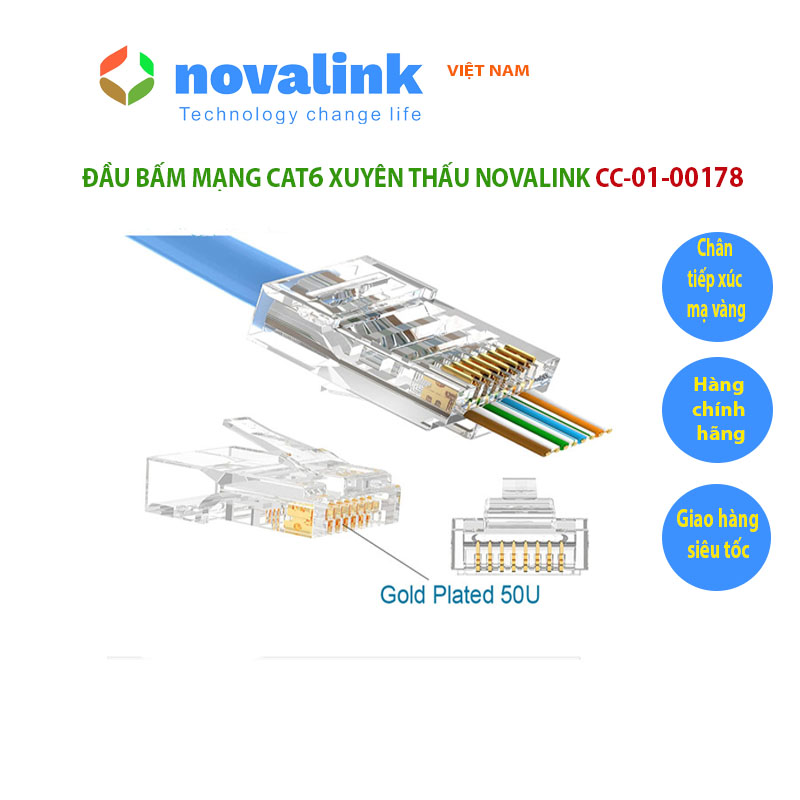 Đầu Bấm Mạng Xuyên Thấu Cat5 Cat6 Nova, Chân Cắm Mạ Vàng 50U, Bấm Không Bị Méo, Lệch Chân, Made In Taiwan - Đầu Bấm Xuyên Thấu Cat6
