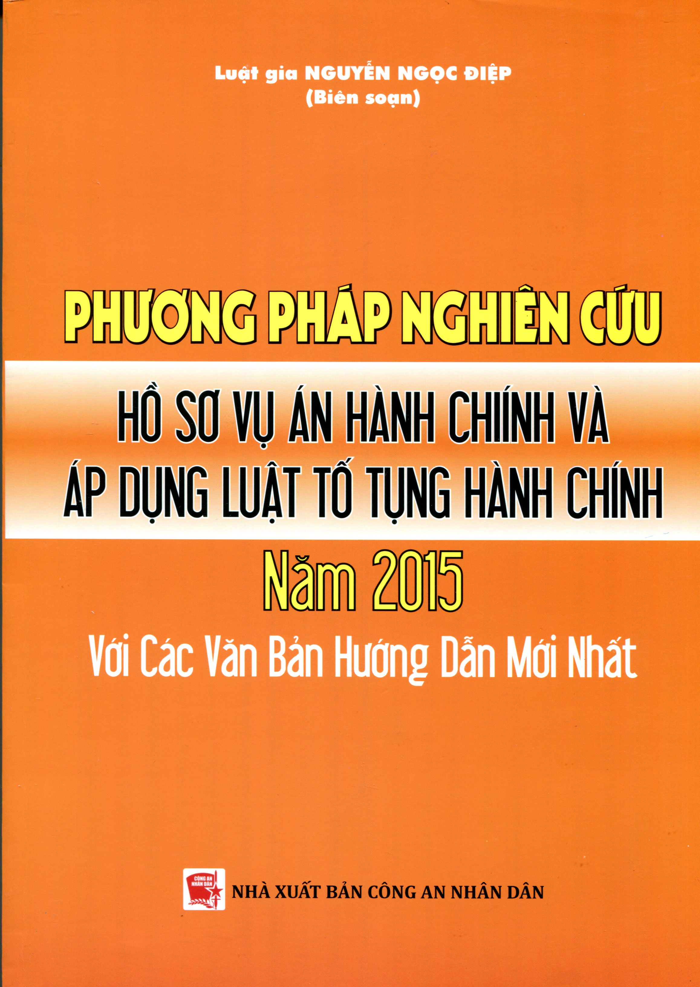 Phương Pháp Nghiên Cứu Hồ Sơ Vụ Án Hành Chính Và Áp Dụng Luật Tố Tụng Hành Chính Năm 2015