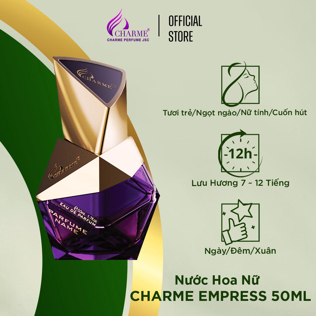 Nướ́c Hoa Nữ Chính Hãng Charme Empress Mùi hương ngọt ngào, nữ tính, đầy cuốn hút 50ml