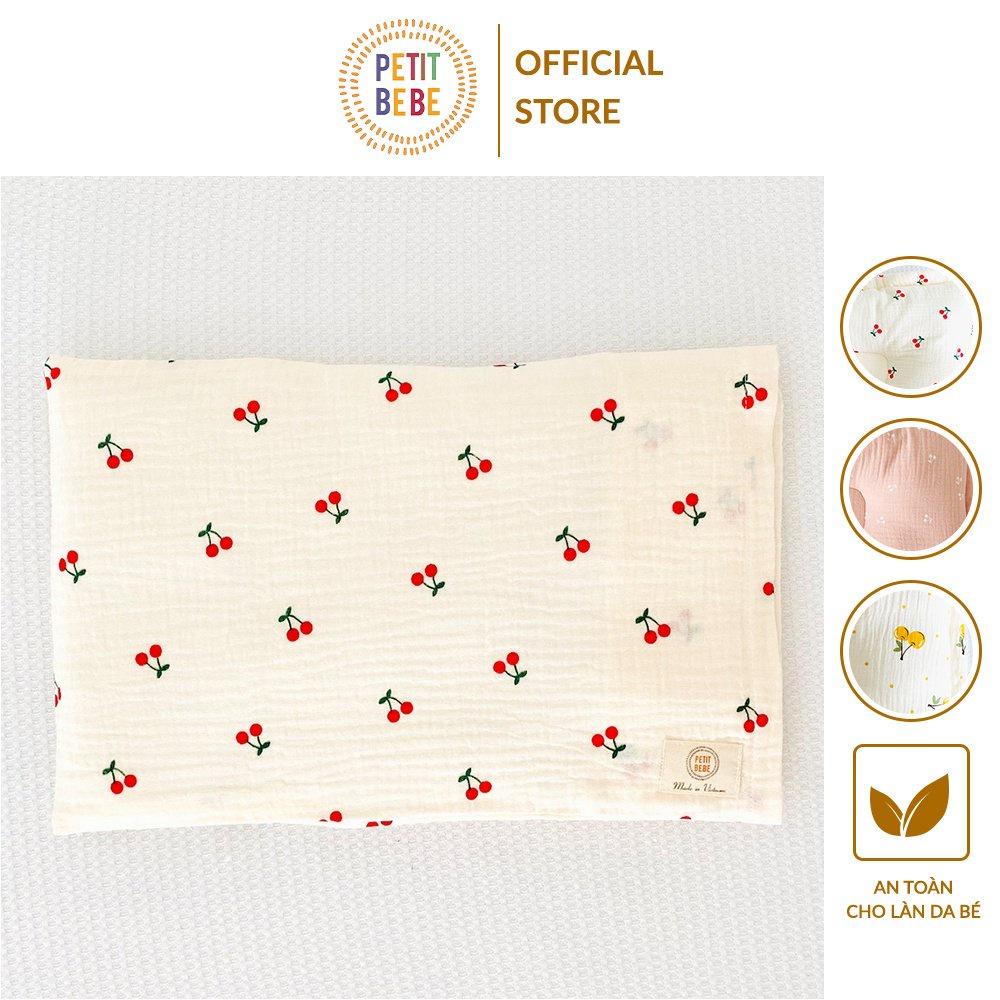 Gối mỏng lót đầu bé sơ sinh PETIT BEBE muslin thấm hút thoáng khí hoạ tiết cherry xinh xắn