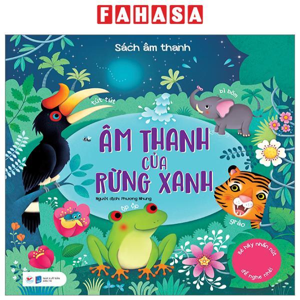 Sách Âm Thanh - Âm Thanh Của Rừng Xanh