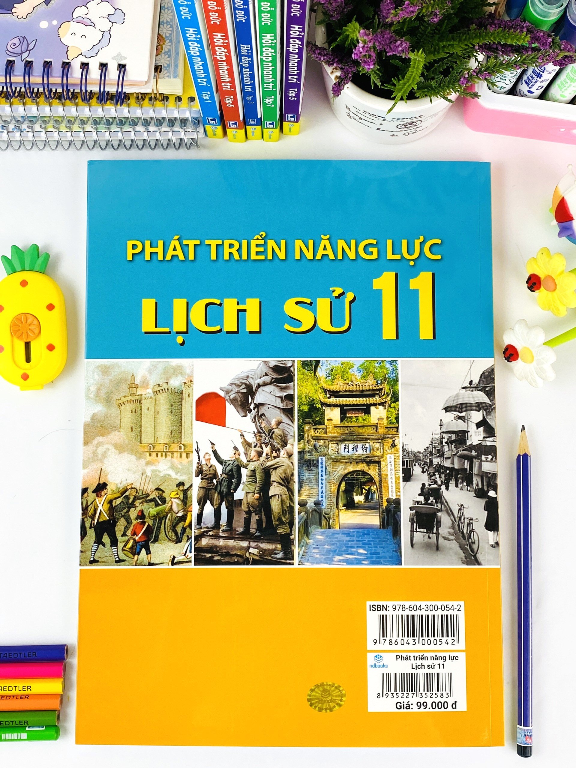 Sách - Phát Triển Năng Lực Lịch Sử 11 - Biên Soạn Theo Chương Trình GDPT Mới - ndbooks