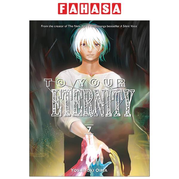 To Your Eternity 7