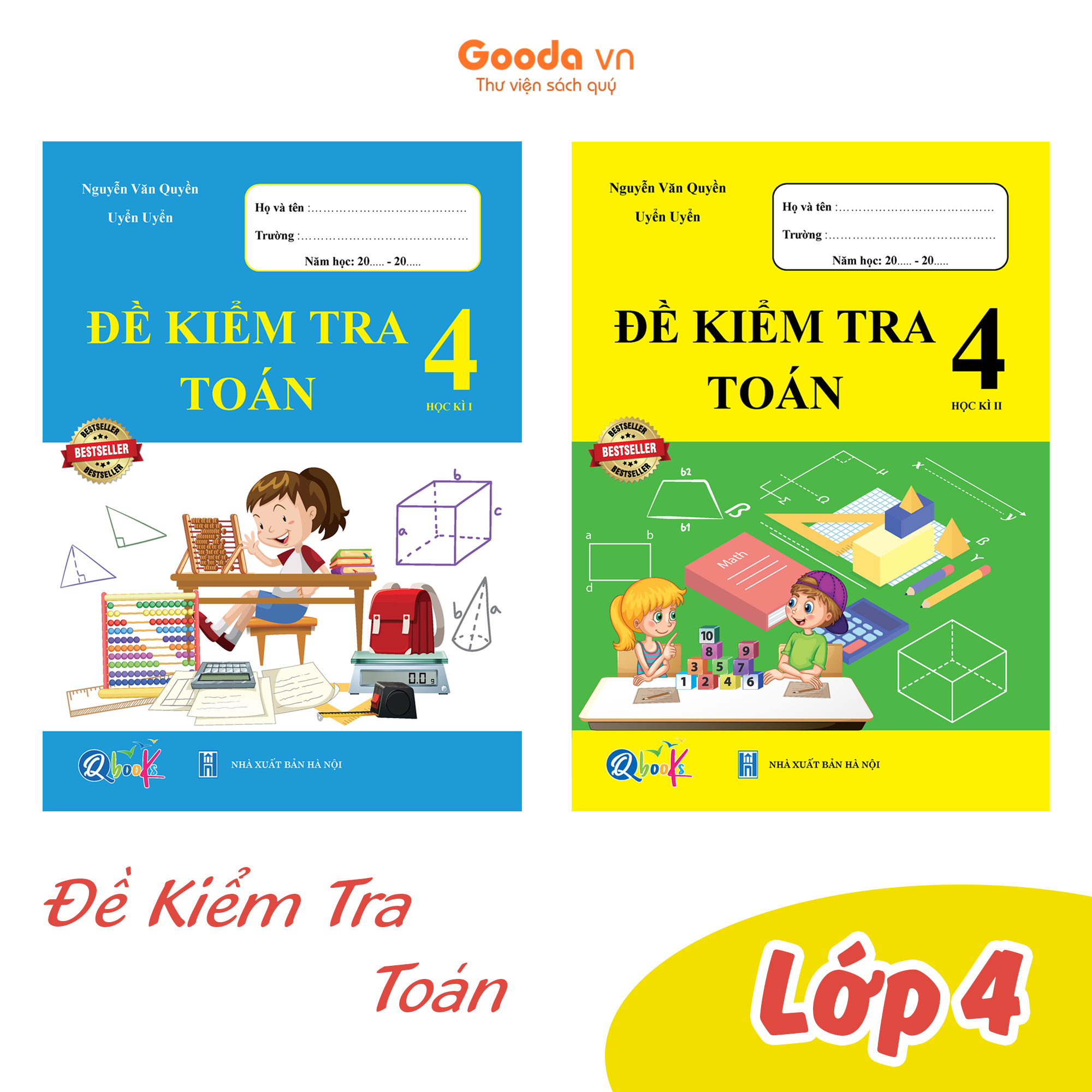 Combo Đề Kiểm Tra Toán Lớp 4 (Tự Chọn Sách)