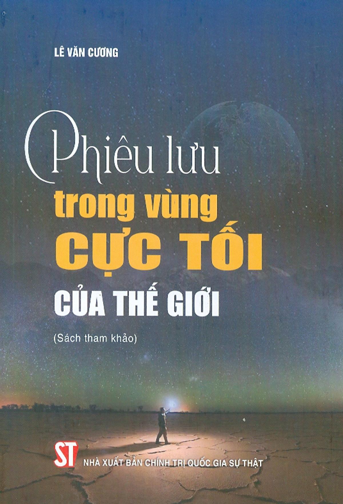 Phiêu Lưu Trong Vùng Cực Tối Của Thế Giới (Sách Tham Khảo)