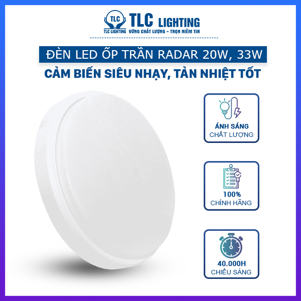 Đèn LED Ốp Trần Cảm Ứng Radar 20W, 33W TLC Lighting - Cảm biến xuyên vật thể, cảm nhận được những cử động nhỏ - Chống ẩm tốt, chống loá - Lắp đặt phòng tắm, xông hơi, nhà ở, chung cư