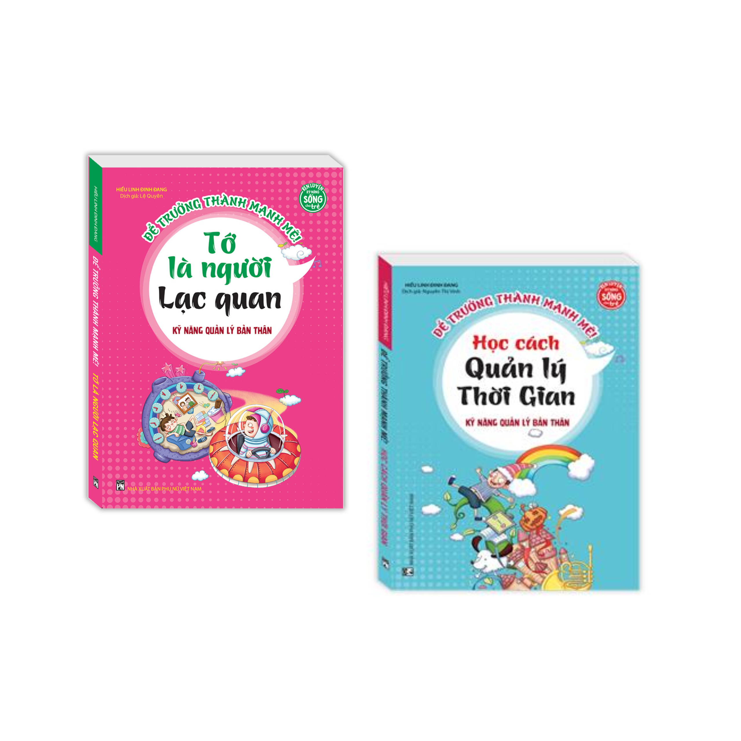 Combo Sách Dành CHo Bé: Kỹ năng quản lý bản thân - Học cách quản lý thời gian+Tớ là người lạc quan_Tặng Poster