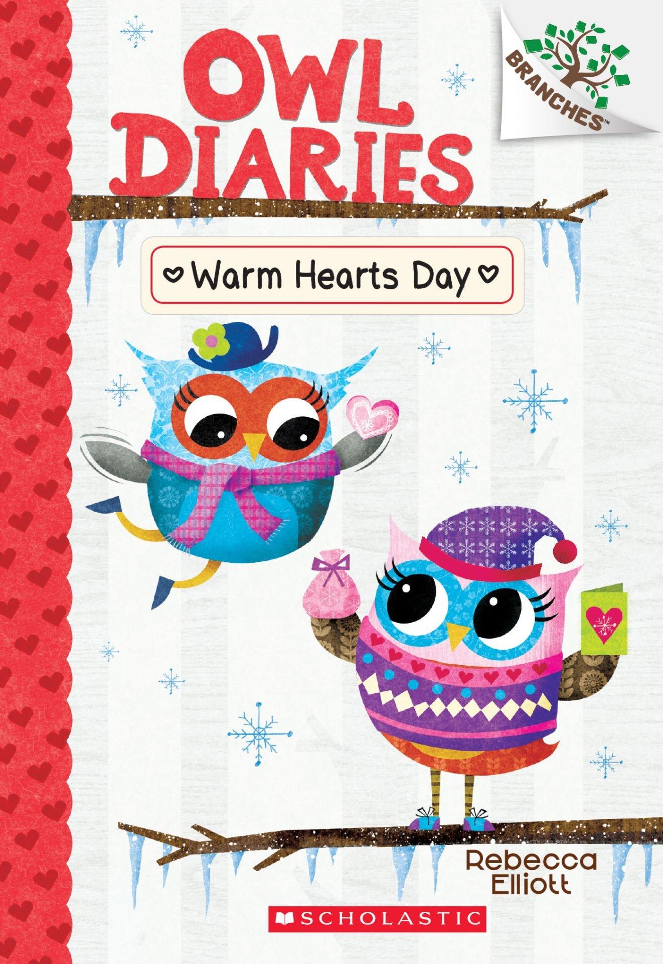 Sách ngoại văn: Warm Hearts Day: A Branches Book (Owl Diaries #5), Volume 5