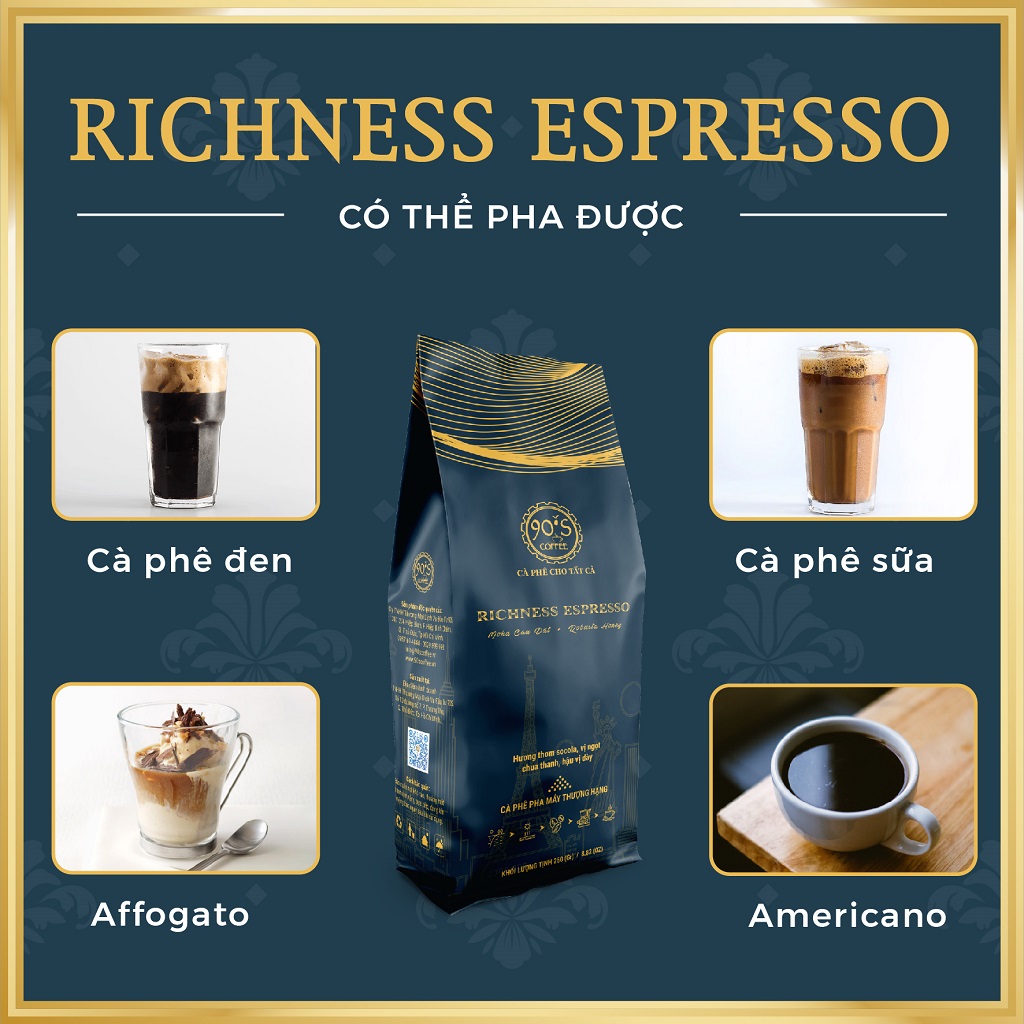 Cà Phê Bột Rang Xay Thượng Hạng | RICHNESS ESPRESSO | 90S Coffee | Gu Café Chuẩn Vị Châu Âu Dành Riêng Cho Giới Thượng Lưu &amp; Quý Tộc | Cà Phê Pha Máy Cao Cấp