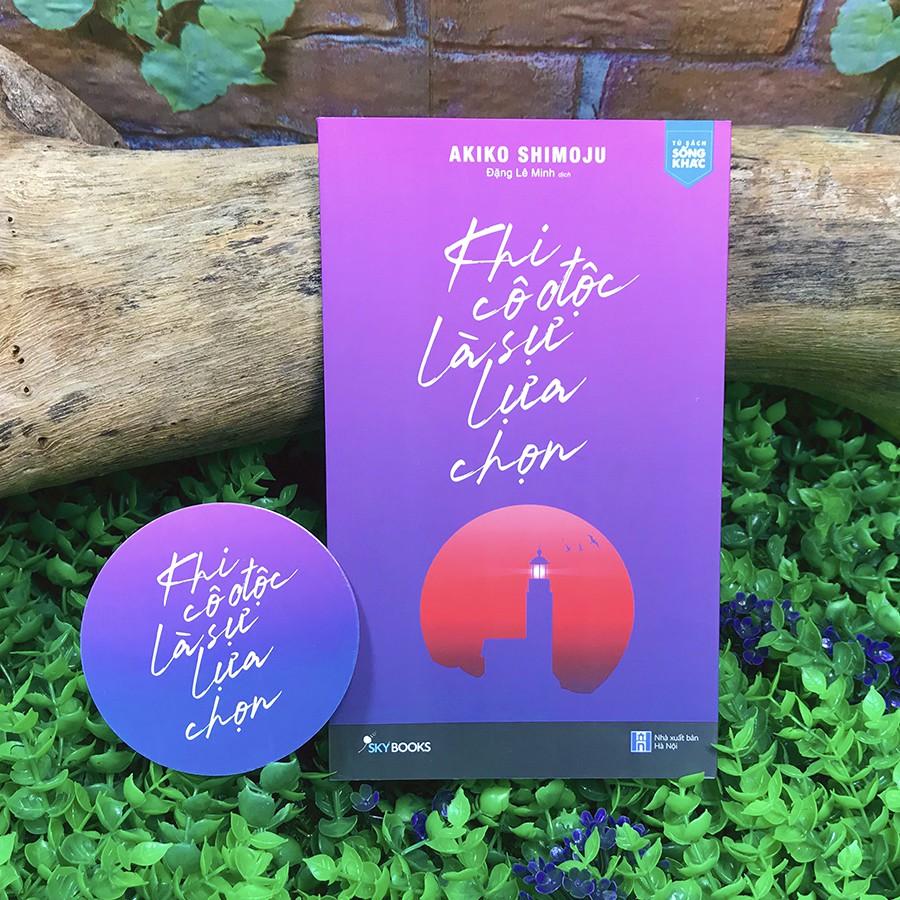 Sách - Khi Cô Độc Là Sự Lựa Chọn