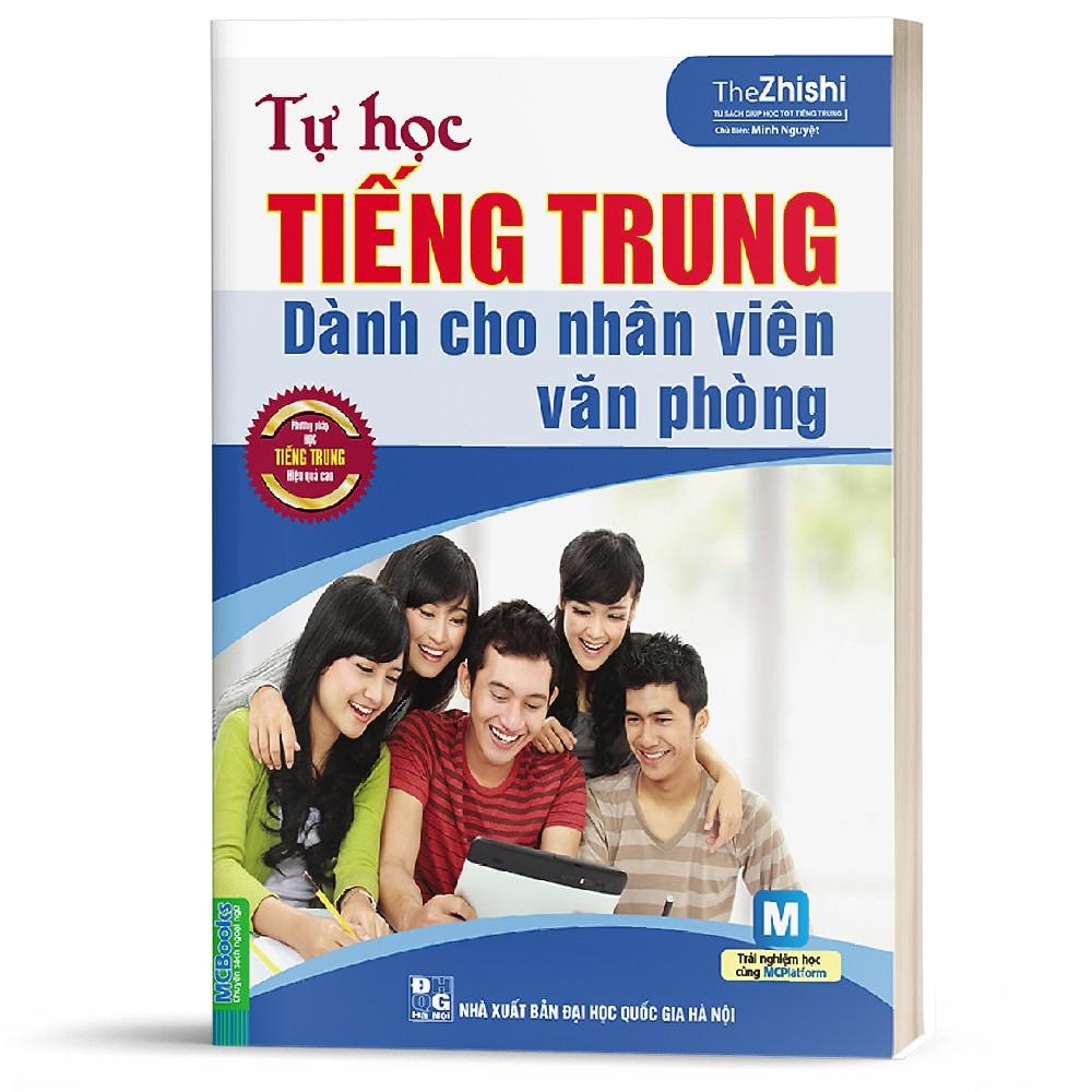 Sách - Tự học tiếng trung dành cho nhân viên văn phòng- MCBooks  ( tặng kèm bookmark thiết kế)