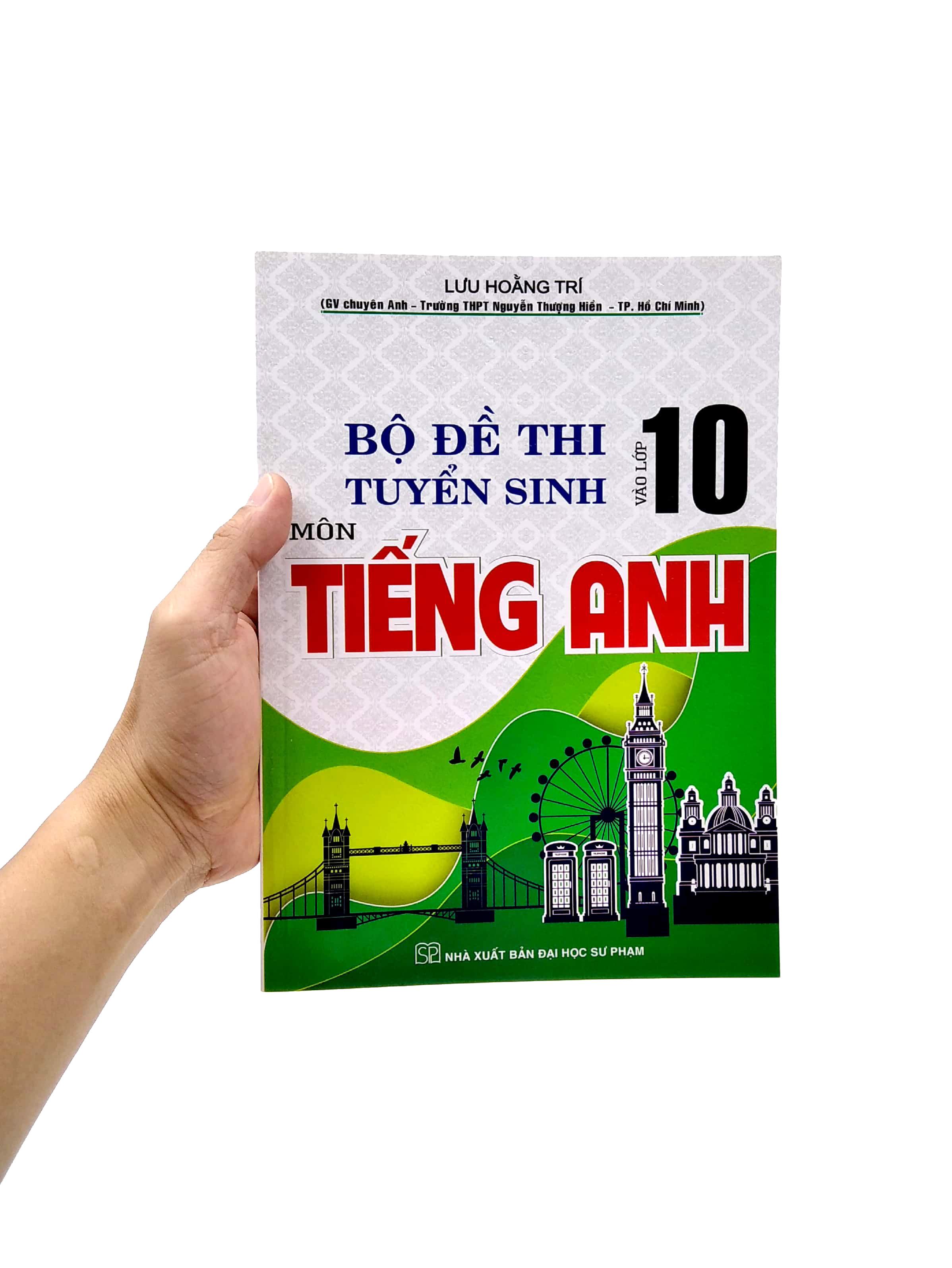 Bộ Đề Thi Tuyển Sinh Vào Lớp 10 Môn Tiếng Anh