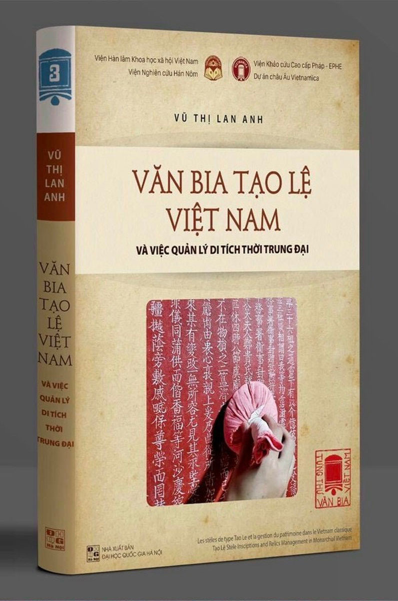 Tùng Thư Văn Bia Việt Nam - Tập 3: Văn Bia Tạo Lệ Việt Nam Và Quản Lý Di Tích Thời Trung Đại