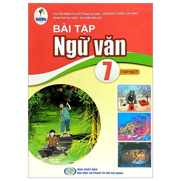 Bài Tập Ngữ Văn 7 - Tập 1 (Cánh Diều) (Chuẩn)