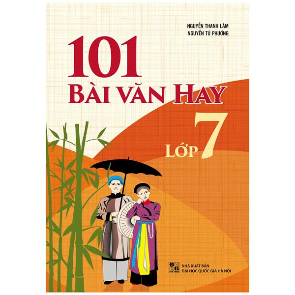 101 Bài Văn Hay Lớp 7