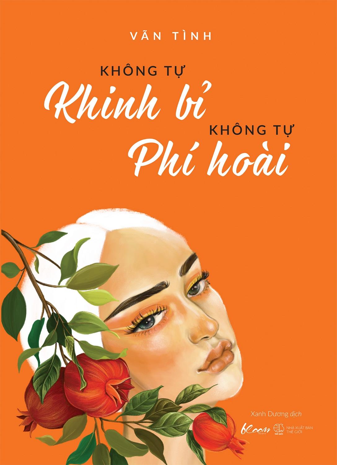 Không Tự Khinh Bỉ - Không Tự Phí Hoài
