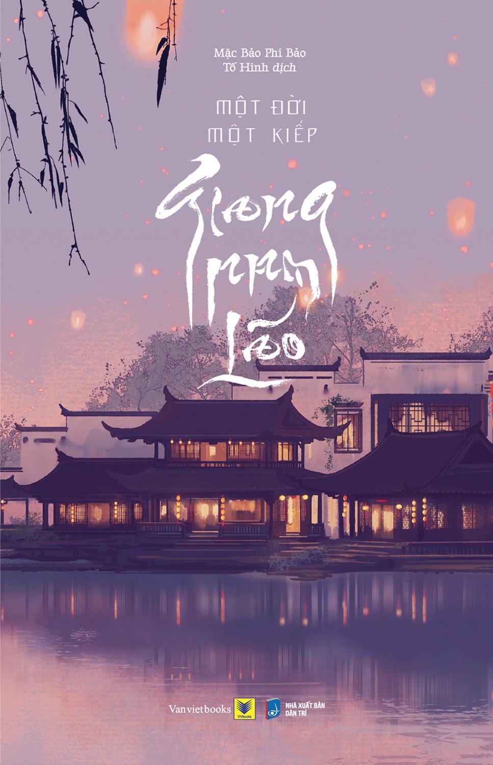 Một Đời Một Kiếp, Giang Nam Lão - Bản Đặc Biệt - Tặng 1 Bookmark Gân Lá Ép Mỏng