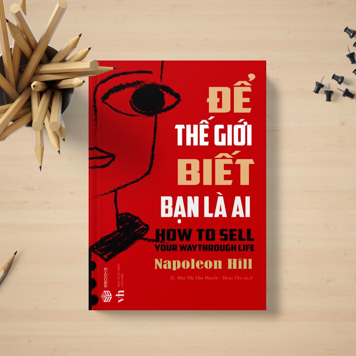 Sách - Để Thế Giới Biết Bạn Là Ai - SBOOKS