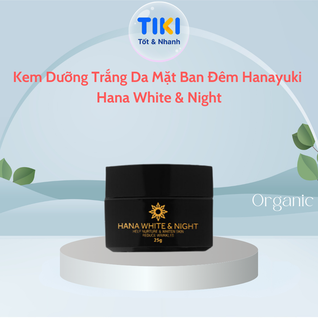 Kem Hanayuki Dưỡng Ẩm Trắng Da Ngày Và Đêm Hanayuki White Day &Amp; Night Hanayuki Chính Hãng - Kem Đêm